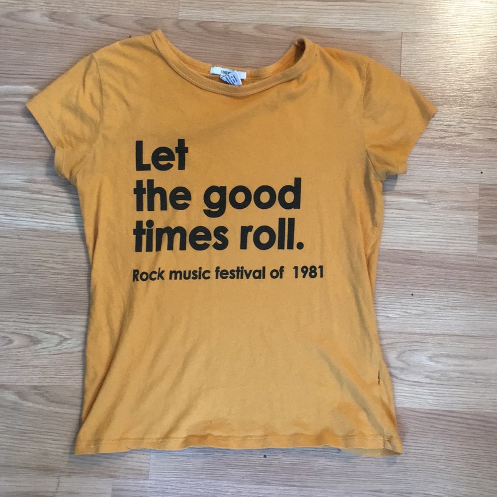 Let the good times roll t-shirt